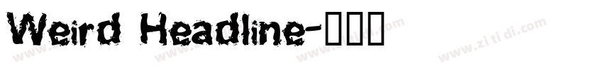 Weird Headline字体转换
